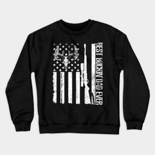 Deer Hunting US Flag Best Buckin Dad Ever Love Crewneck Sweatshirt